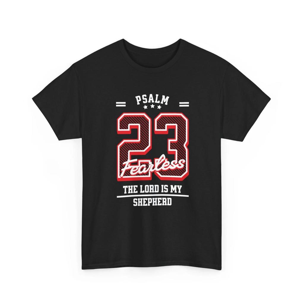 Psalm 23 - FEARLESS Christian Bible Verse T-Shirt