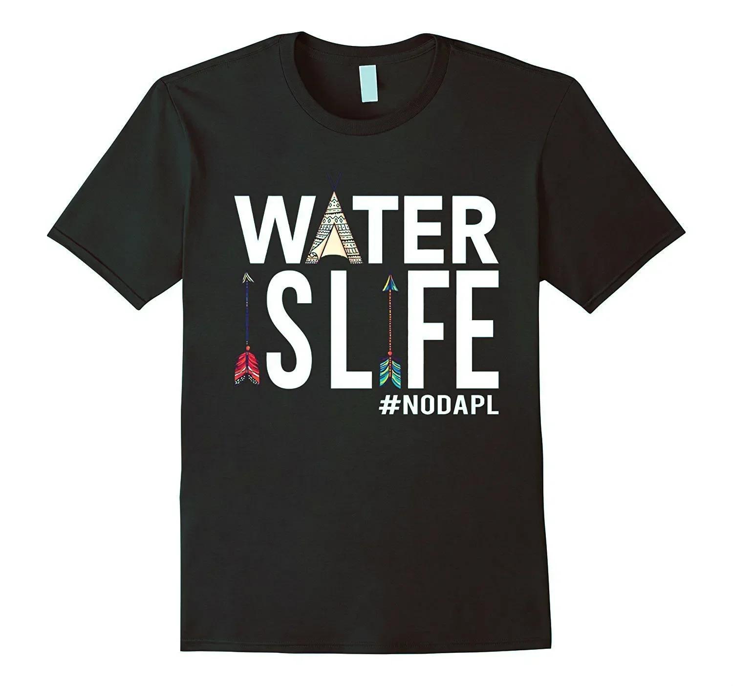 

Water Is Life NoDAPL Protest TShirt 100 Cotton ONeck Summer Short Sleeve Casual Mens Tshirt Size S3XL S