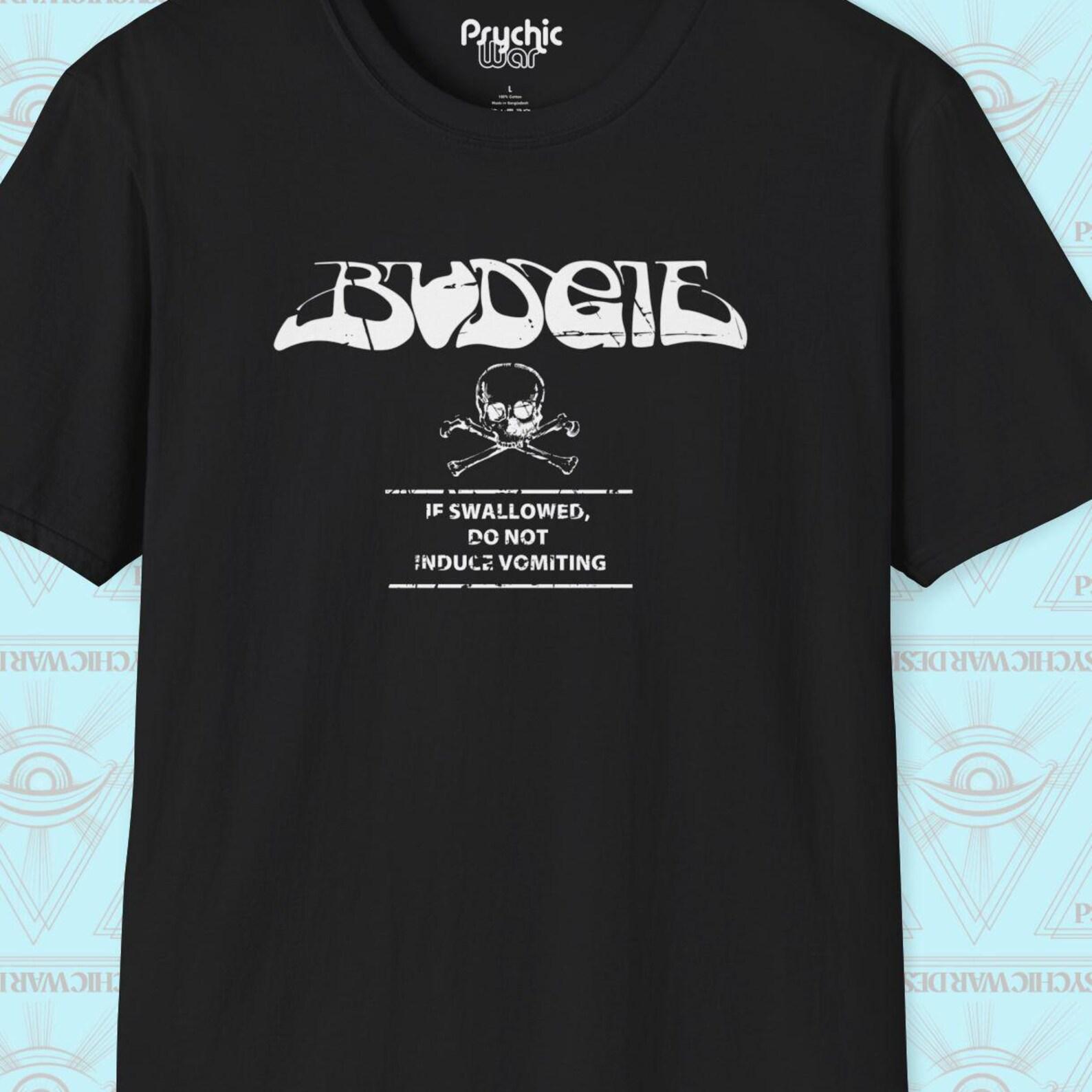 Budgie T-Shirt Heavy Metal Shirt NWOBHM Stoner Rock Band Album Cover Unisex Tee If Swallowed Do Not Induce Vomiting Skull Crossbones 3XL