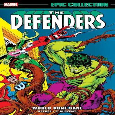 Defenders Epic Collection World Gone Sane by Steve Gerber Paperback Book 9781302960544
