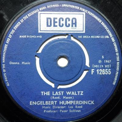 7inch Record ENGELBERT HUMPERDINCK - Last Waltz F12655 Decca 1967 UK Pop Used