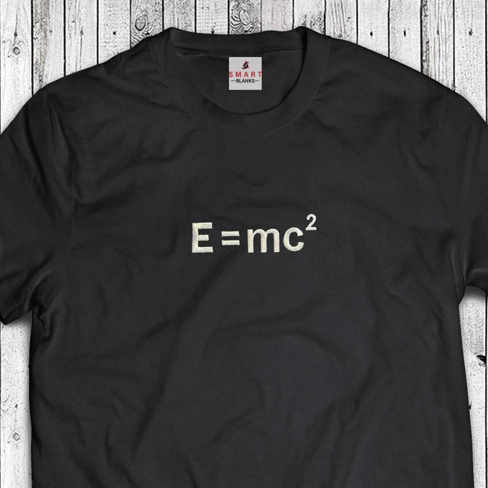 E = mc2 Stitched Shirt - Albert Einstein Embroidery T-Shirt Robert Oppenheimer M