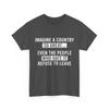 Imagine A Country So Great T-Shirt