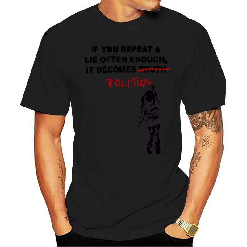 Banksy T-shirt Political Summer Men T-shirt Breathable Perimeter Print Little Girl Writing Men Clothing