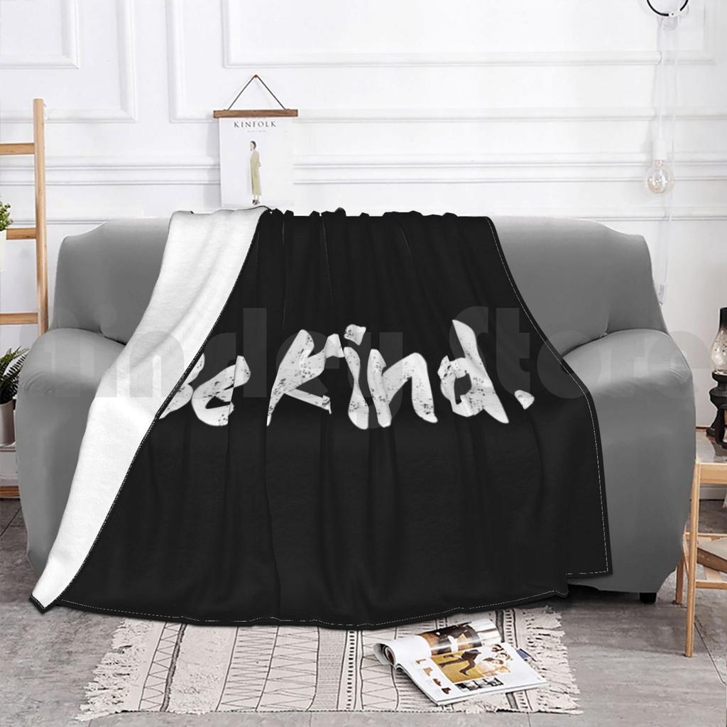 Be Kind Shirt | Inspirational Blanket For Sofa Bed Travel Be Kind Inspirational Be A Good Human Womens March