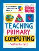 The Bloomsbury Curriculum Basics: Teaching Primary Computing Book