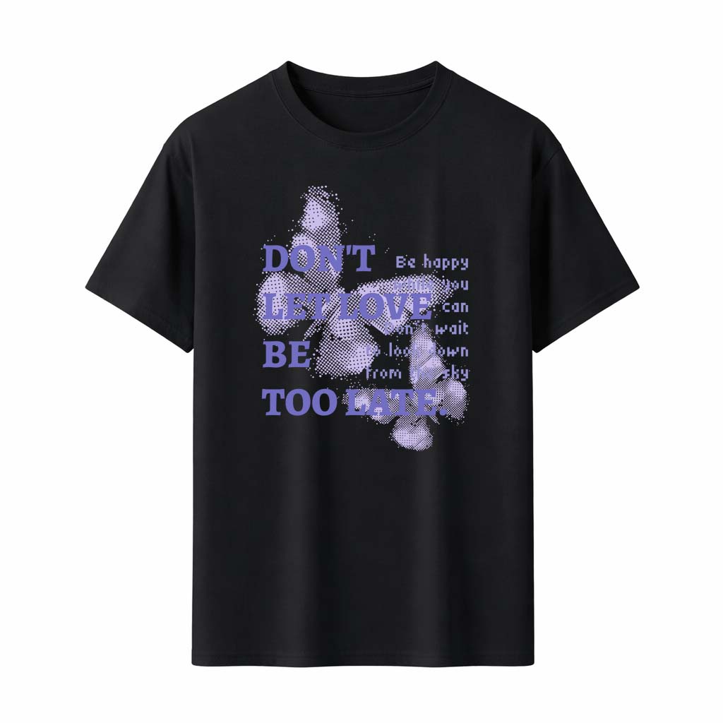 

Don t Let Love Be Too Late Butterfly Wing T-Shirt Women Men Vintage Dot Matrix Print Tee Summer Casual Top Streetwear - Men s... S разноцветный