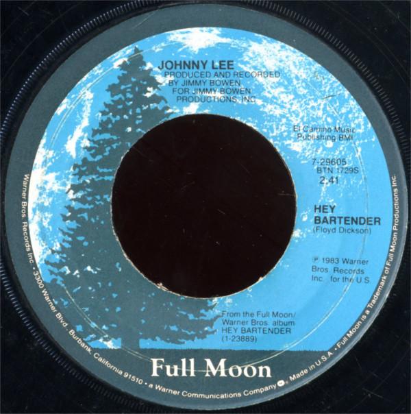 

7inch Record JOHNNY LEE - Hey Bartender 729605 Full Moon 1983 US Folk Used