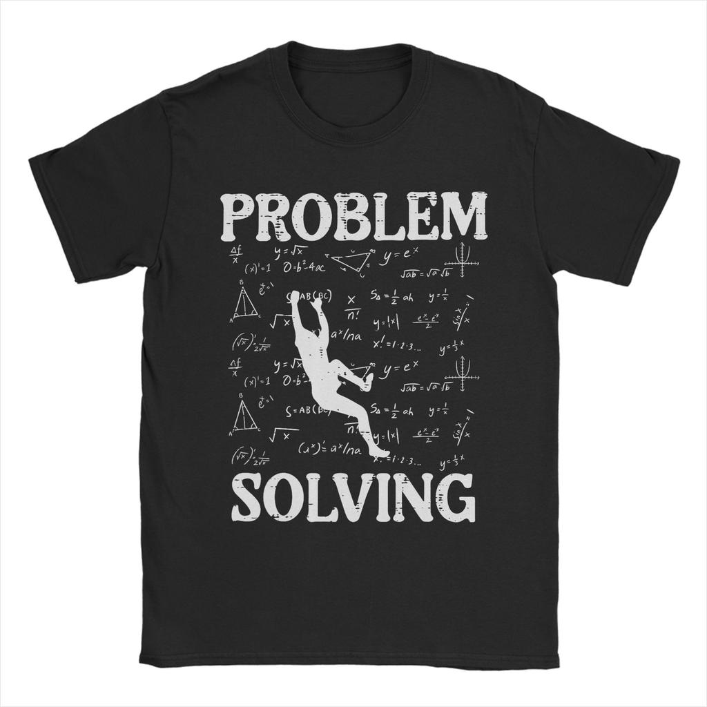 Problem Solving Climber Funny Nature Outdoors Rock Climbing TShirt Unisex Cotton Tee Shirt Round Collar Short Sleeve T Shirts