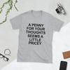 Penny for Your Thoughts - Funny Dad Joke Father's Day, Jokester Gray Unisex Tee