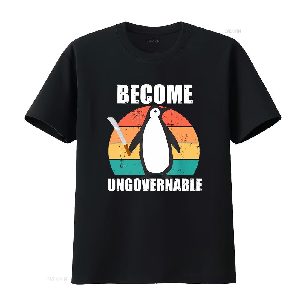 Become Ungovernable Meme Funny Penguin Retro Vintage T Shirt SweaT 35483 vintage Washed Stretched fashion graphic Unisex