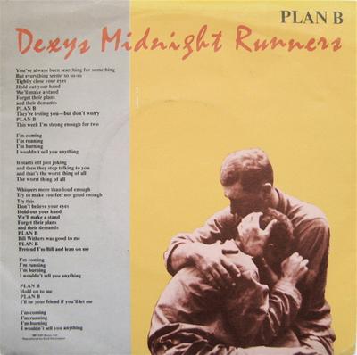 7-palcový singel DEXYS MIDNIGHT RUNNERS  Plan B R6046 EMI 1981 UK Rock Použitý