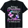 Being Grandma Is an Honor Being A Great Grandma Is Priceless Gift Unisex T-Shirt