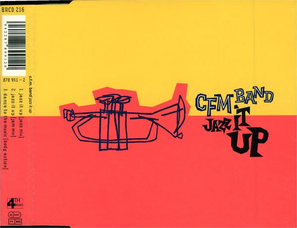 

CD C.F.M. BAND - Jazz It Up BRCD216 4th & Broadway 1991 UK Dance & Electronica Used