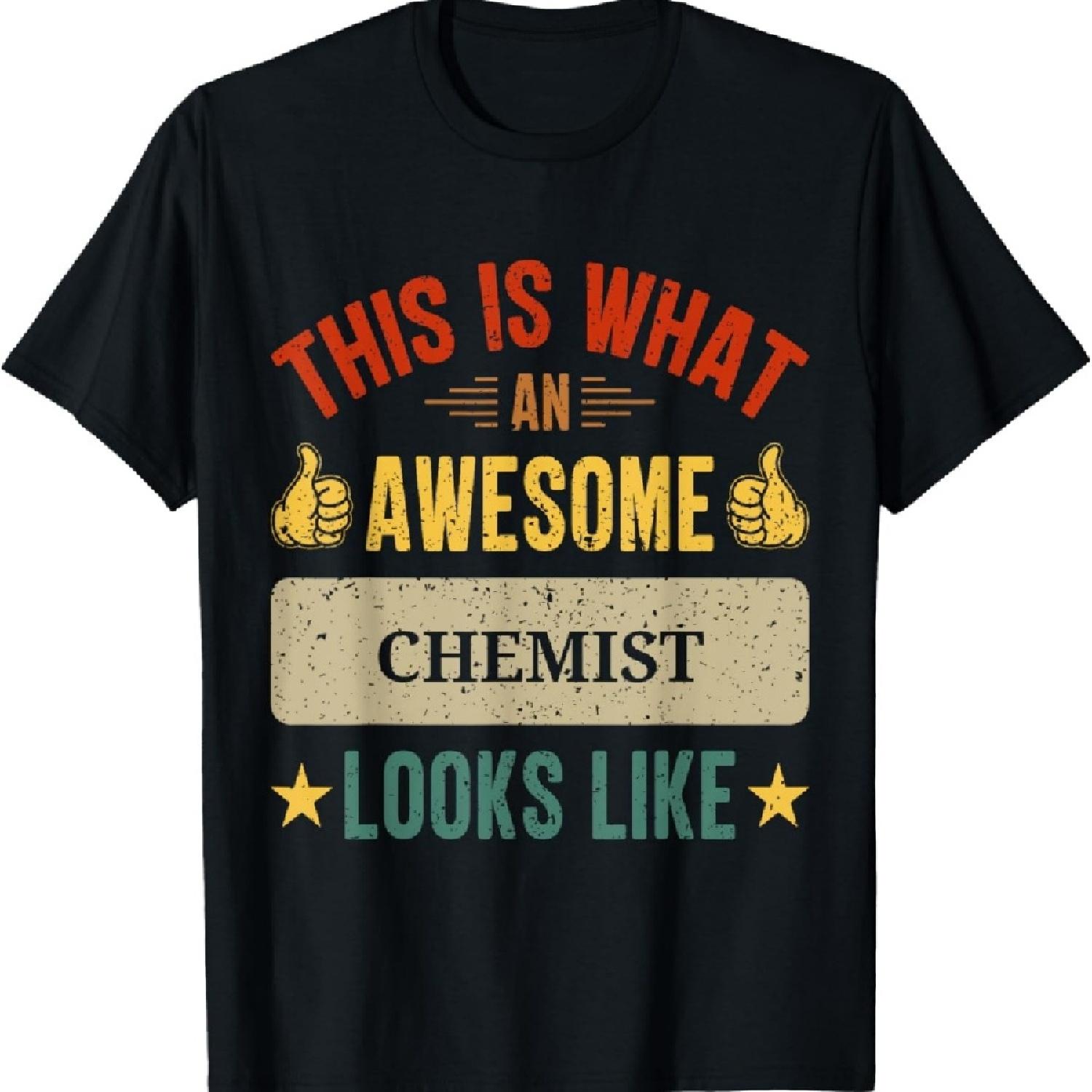 

Chemist gifts funny Chemistry quote T-Shirt S
