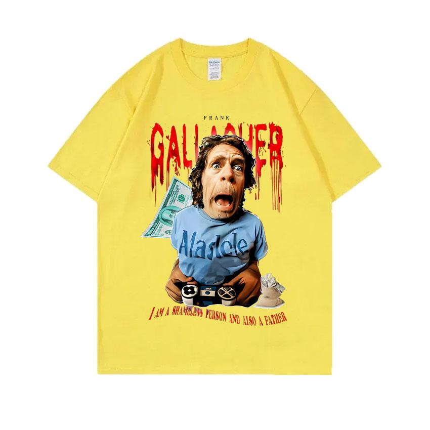 Hot Sale Shameless Frank Gallagher I Am A Shamlless Person and Also A Father Graphic Print T-shirt Men Vintage Oversized Tshirt