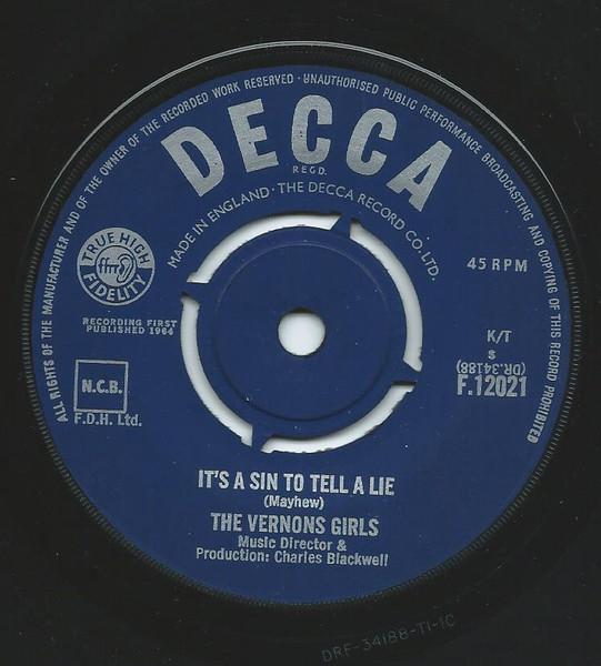 

7inch Record VERNONS GIRLS - It s A Sin To Tell A Lie F12021 DECCA 1964 UK Pop Used