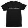 No More God Mode Gamer Parody Retro Video Game Funny T-shirt