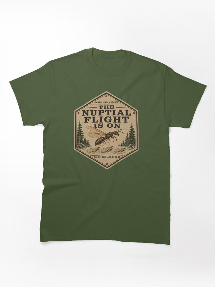 Mating Season The Nuptial Flight Is On Ant Queen Badge Classic Unisex T-Shirt