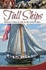 Tall Ships : History Comes To Life On the Great Lakes Kitabı