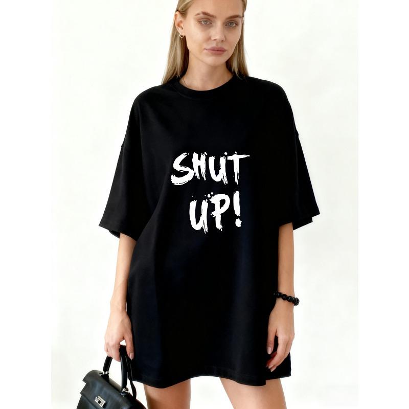 Oversized T Shirt Dress Black Shut Up Text Print Casual Streetwear Fashion Statement Outfit For Women S