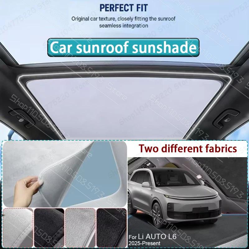 For LI AUTO L6 2025-Present Car Sunroof Sunshade Heat Insulation UV Protection Electrostatic Suede Skylight Cover