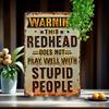 Redhead Humor Aluminum Sign - Warning Wall Decor Plaque, Indoor/Outdoor Durable Metal Art for Home Decor