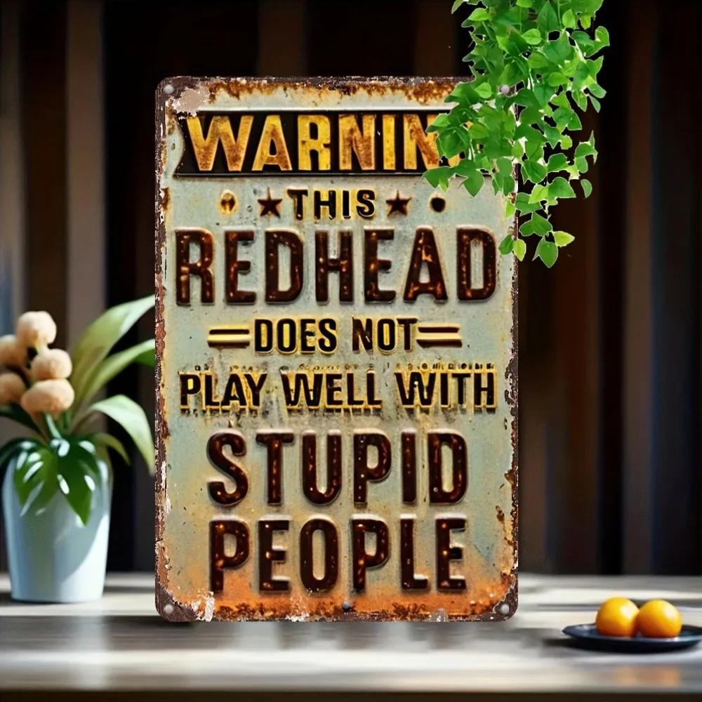 Redhead Humor Aluminum Sign - Warning Wall Decor Plaque, Indoor/Outdoor Durable Metal Art for Home Decor