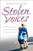 Raamat Stolen Voices : A Sadistic Step-Father. Two Children Violated. Their Battle for Justice.