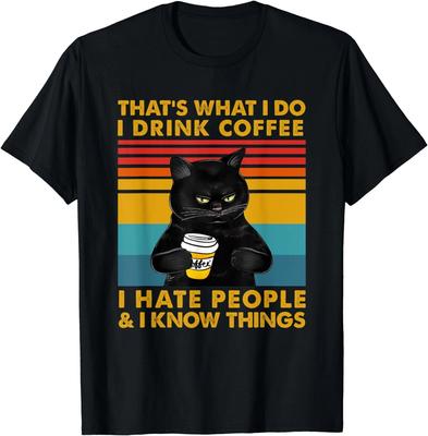 Dat is Wat Ik Doe Ik Drink Koffie Ik Haat Mensen Kattenliefhebber Cadeau T-shirt