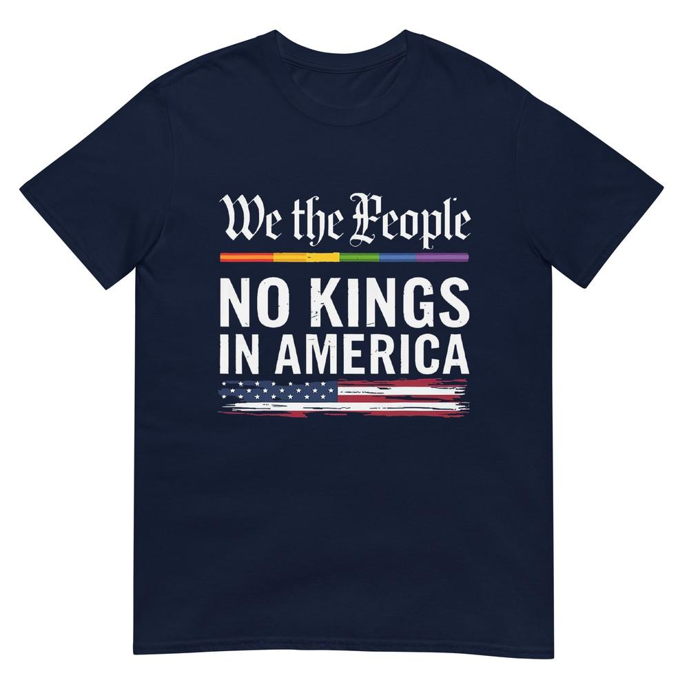 No Kings In America We The People Political Shirt Unisex Unisex TShirt S