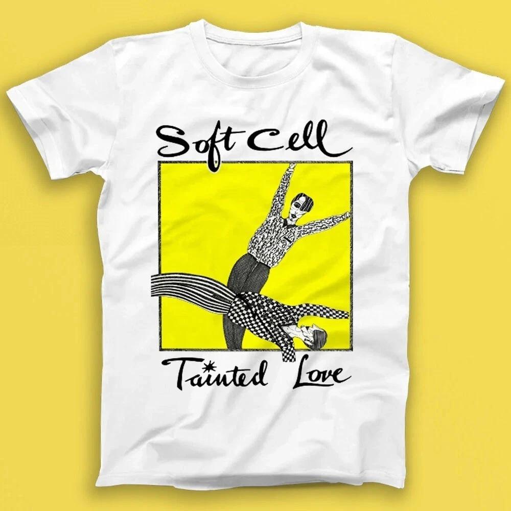 

Soft Cell Tainted Love Synth-pop Unisex Shirt S-5XL Q4714 S