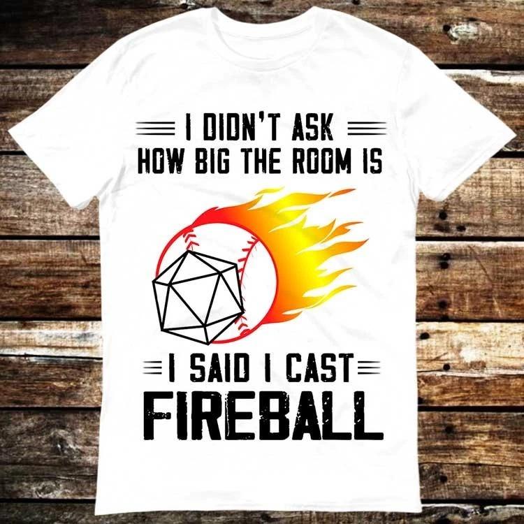 DM I Cast Fireball DND Dragon Dungeon Master Wizard Shirt Meme Gift Tee Uni 6387 S