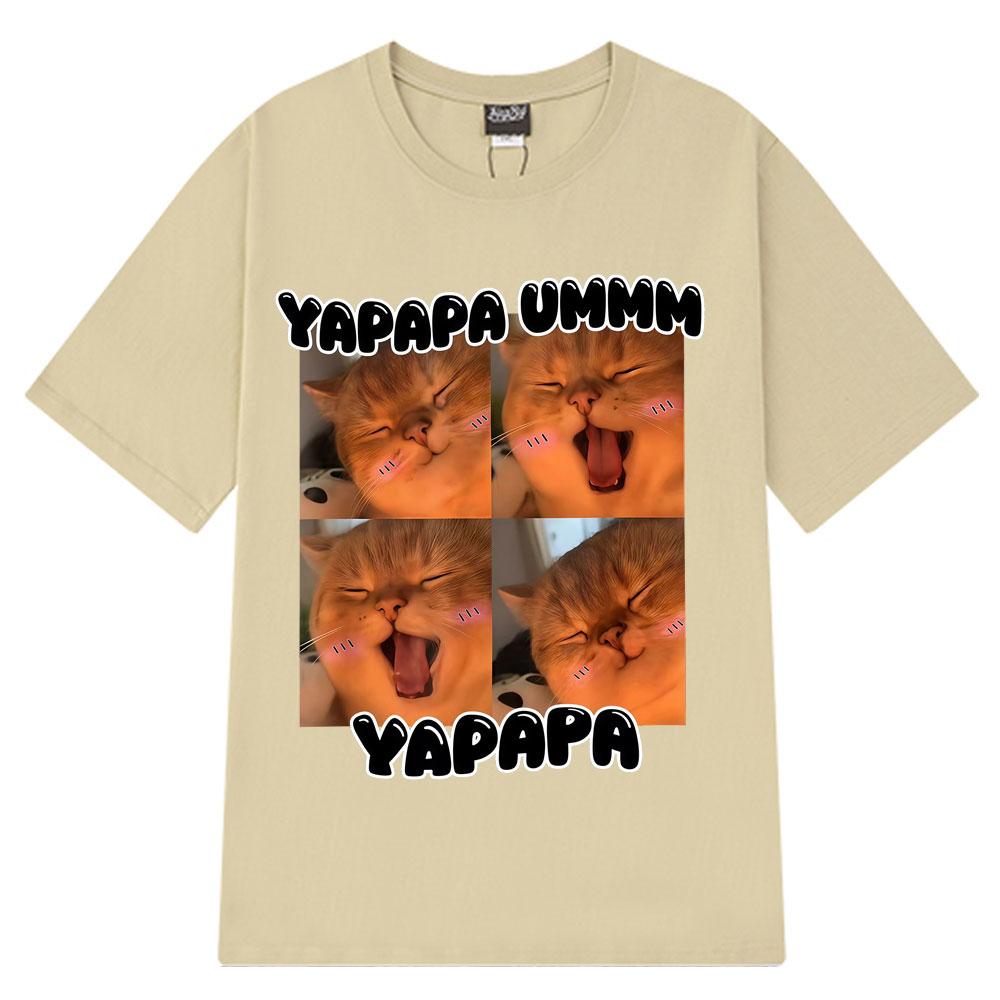 Yapapa Ummmm Funny Cute Cat Meme T-Shirt men women Fashion casual T-shirts Short-sleeved 100% cotton Harajuku oversized T-shirts