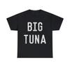 Big Tuna Retro Graphic Tee Shirt, S-5XL