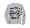 Feels Like A Penalty Box Kind Of Day Hockey Penalty Box Trainer