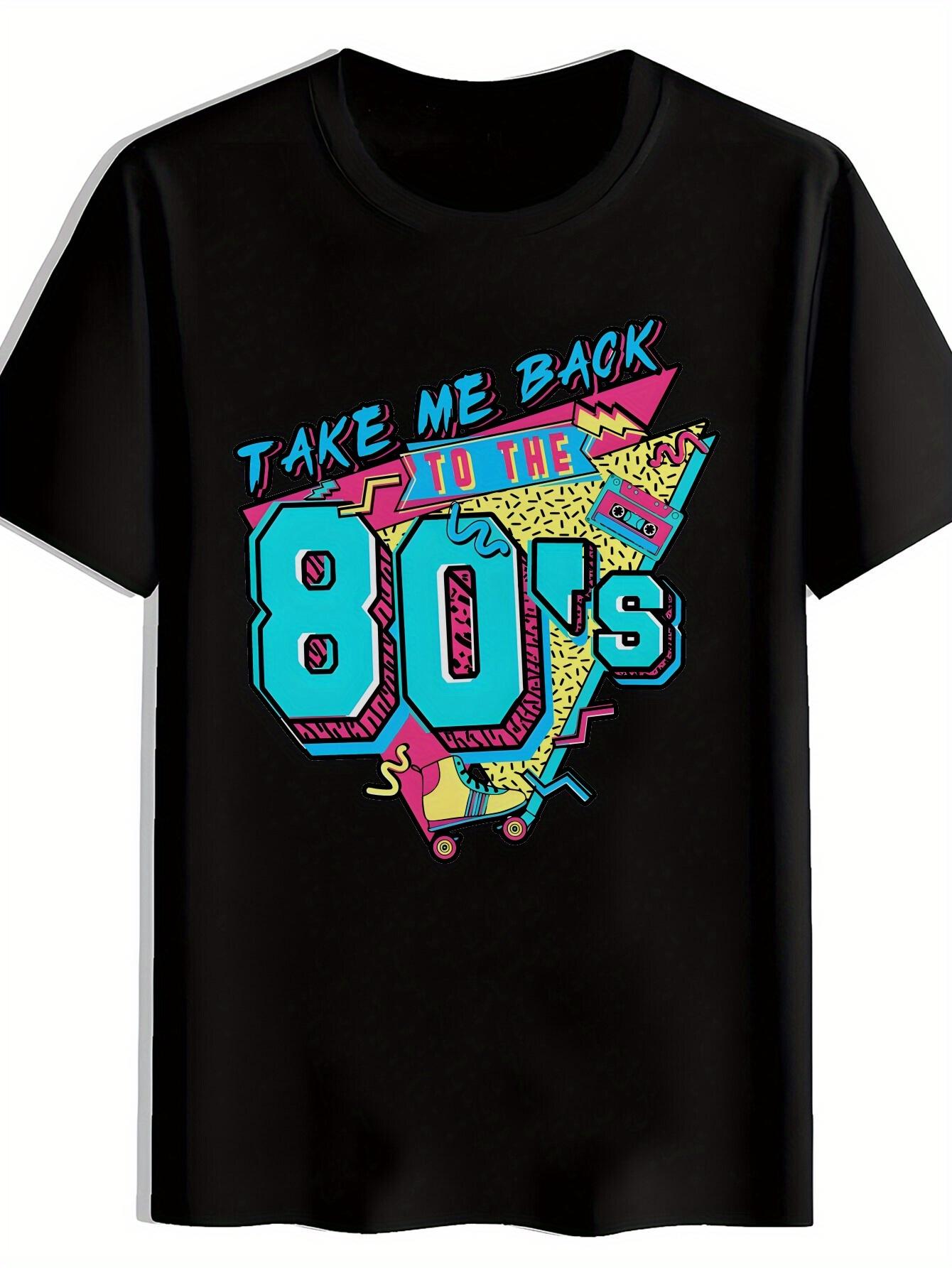 T-shirt 80s Print - TAKE ME BACK to THE 80 s Text XXL