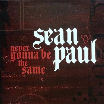 12inch Record SEAN PAUL - Never Gonna Be The Same PRO15899 VP Records, Atl 2006 Europe Reggae, Ska & Dub Used