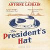 Le Chapeau du Président par Antoine Laurain Livre de poche 9781805333432