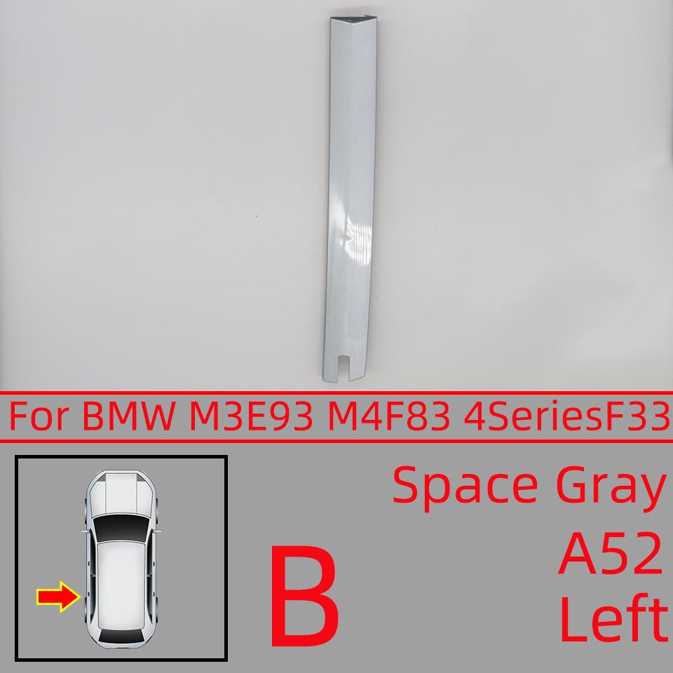 For BMW E93/M3 07-13 F83/M4 14-19 4Series F33 Convertible Roof Trim Cover Trim Strip Accessory Painted Auto Parts