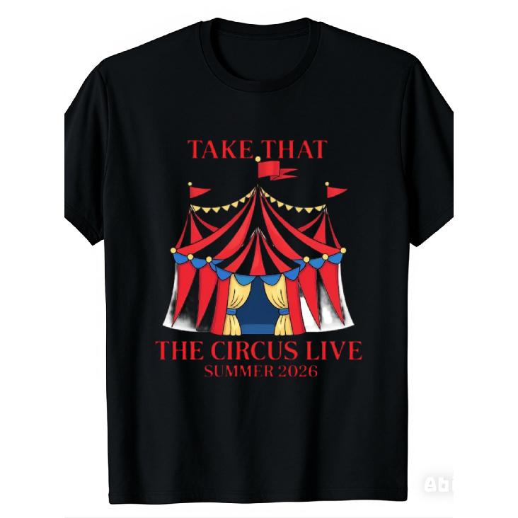 2026 New Arrivals Sellers Take That The Circus Live Tour 2026 T Shirt UK Stadium Tour Shirt Summer Concert Tee Top S чёрный