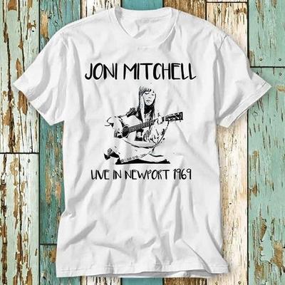 New Joni Mitchell Live In Newport 1969 Gift For Fans Unisex S-5XL Shirt Unisex T-Shirt