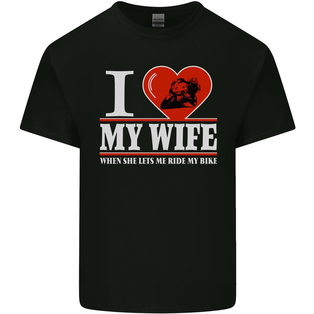 I Love My Wife Motorbike Biker Motorcycle Mens Light Cotton T-Shirt Unisex T-Shirt