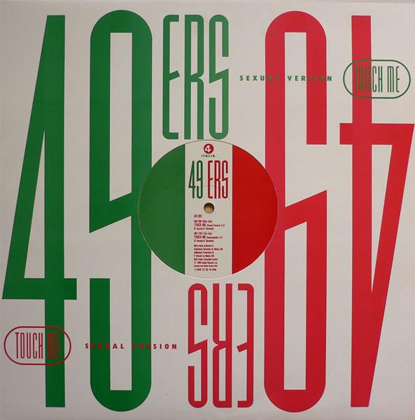 12inch Record 49ERS - Touch Me (Sexual Version) 12BRW157 4th & Broadway 1989 UK Dance & Electronica Used