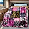 Happy 80Th Birthday To You Blanket Personalized Name Soft Comfortable Stylish Blanket Car Blanket Perfect For Travel Camping Outdoor Home Suitable For