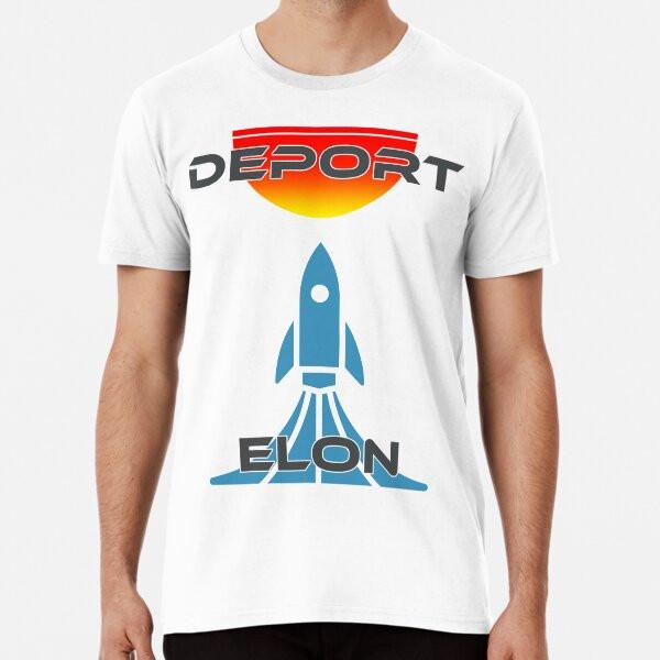 

Deport Elon: Satirical Retro Vintage Design S to 5XL Made in the AU/USA T-Shirt 4XL