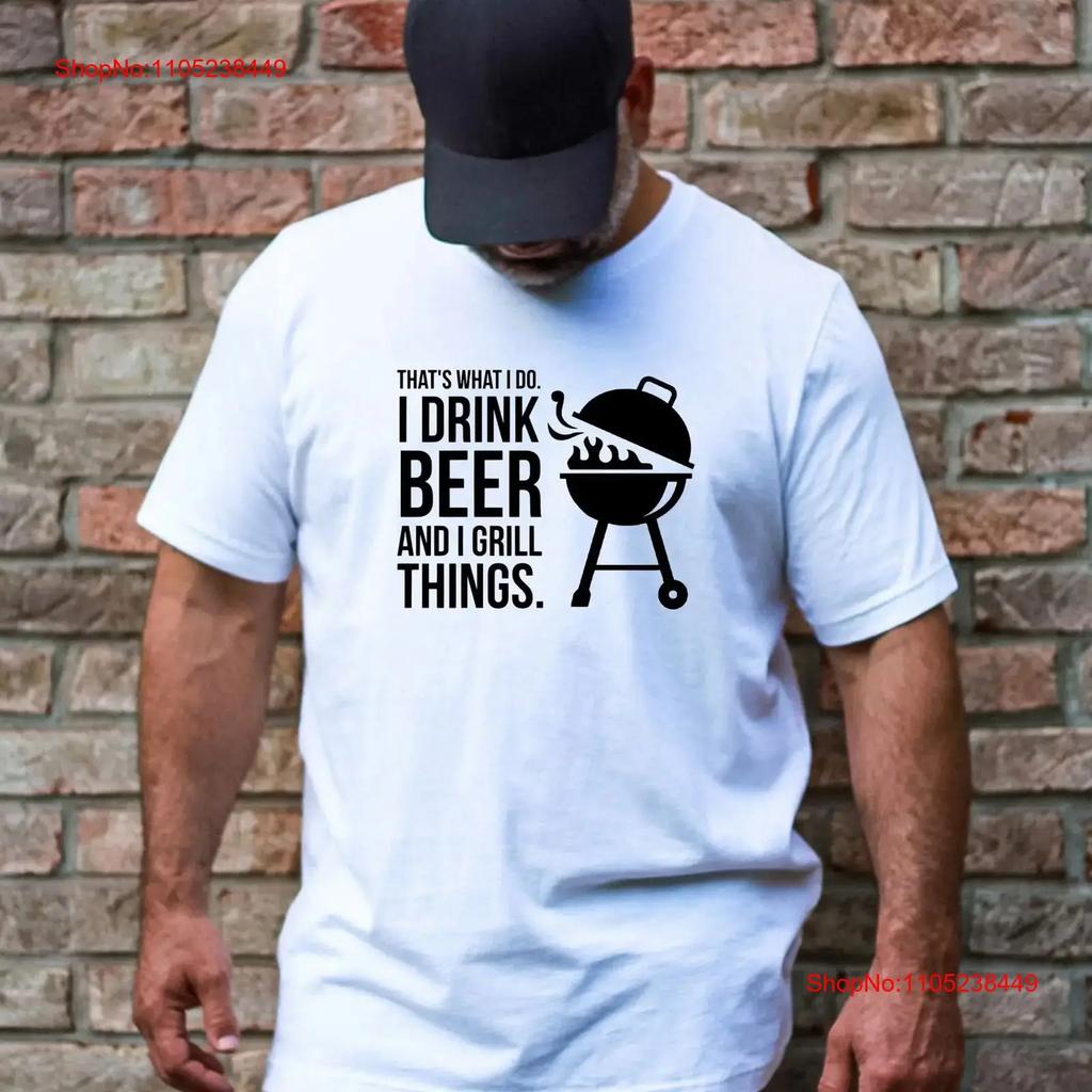 I Drink Beer Grill Things Adult Soft T Shirt Vintage Slightly Comfortable Stretched Streetwear Unisex Homme Stylish
