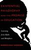 Bok Existential Philosophy and the Promise of Education : Learning from Myths and Metaphors