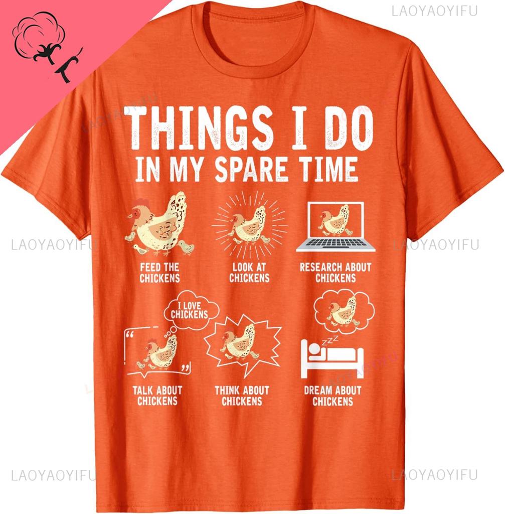 Dinge, die ich in meiner Freizeit mache Lustiges Farmer Farm Hühnerliebhaber T-Shirt Harajuku Kawayi Individuell Bedrucktes Grafisches Baumwoll-T-Shirt