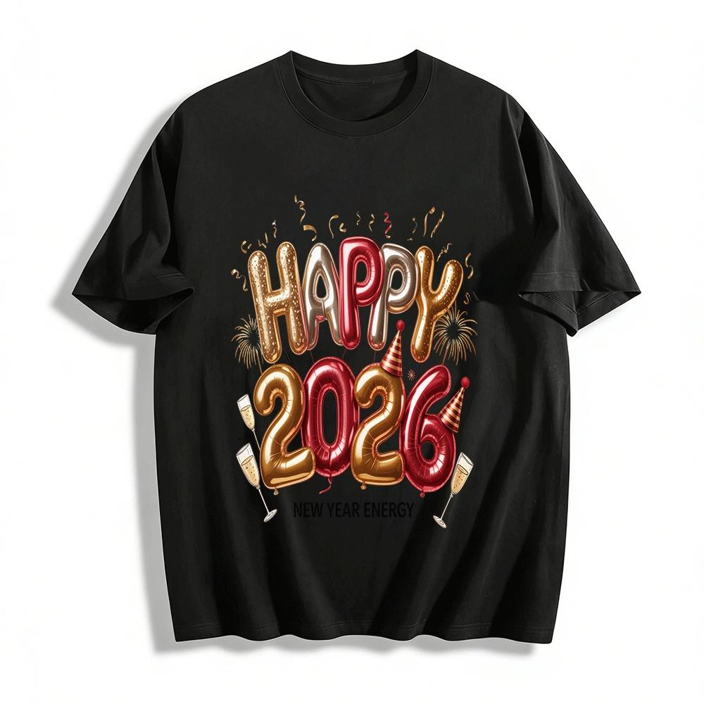 

Happy 2026 New Year Energy Balloon Print Casual Party Tee Pure cotton T-shirt XXS